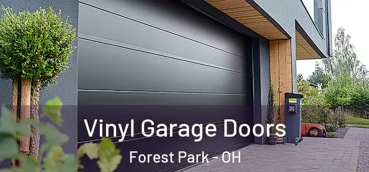 Vinyl Garage Doors Forest Park - OH